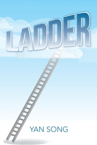 Kniha Ladder YAN SONG