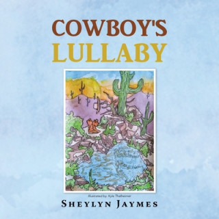 Книга Cowboy's Lullaby SHEYLYN JAYMES