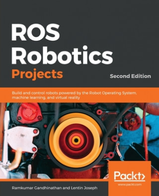 Könyv ROS Robotics Projects 
