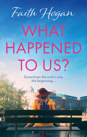 Kniha What Happened to Us? Faith Hogan