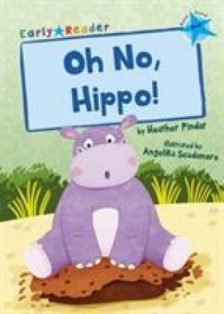 Libro Oh No, Hippo! HEATHER PINDAR