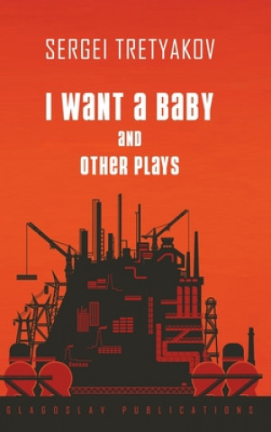 Kniha I Want a Baby and Other Plays 