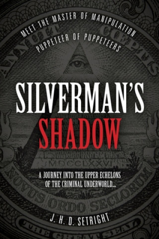 Buch Silverman's Shadow J. H. D. Setright