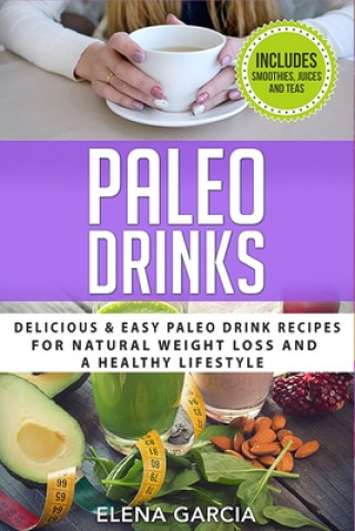 Boek Paleo Drinks Elena Garcia