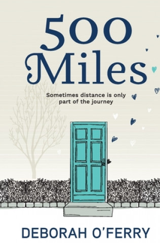 Libro 500 Miles Deborah O'Ferry