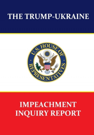 Книга Trump-Ukraine Impeachment Inquiry Report 