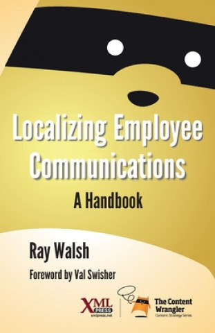 Kniha Localizing Employee Communications RAY WALSH