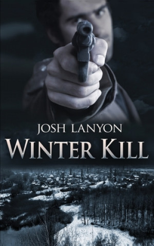 Книга Winter Kill Josh Lanyon