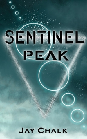 Book Sentinel Peak Jay Chalk