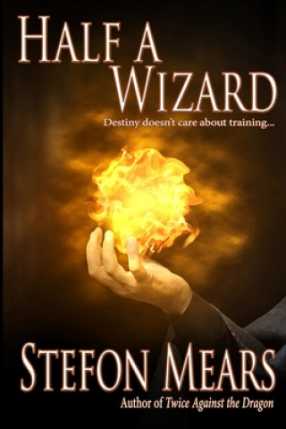 Knjiga Half a Wizard Stefon Mears