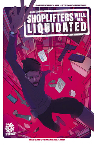 Book Shoplifters Will Be Liquidated Kindlon