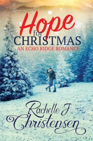Buch Hope for Christmas Rachelle J. Christensen