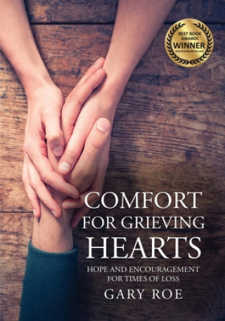 Kniha Comfort for Grieving Hearts 