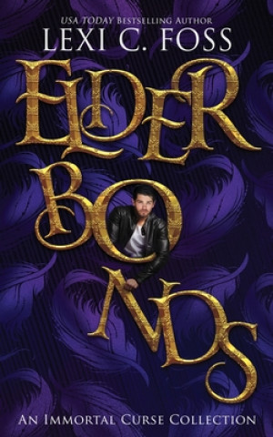 Livro Elder Bonds Lexi C. Foss