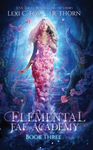 Libro Elemental Fae Academy J. R. Thorn