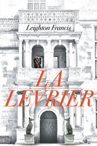 Knjiga La Levrier Leighton Francis