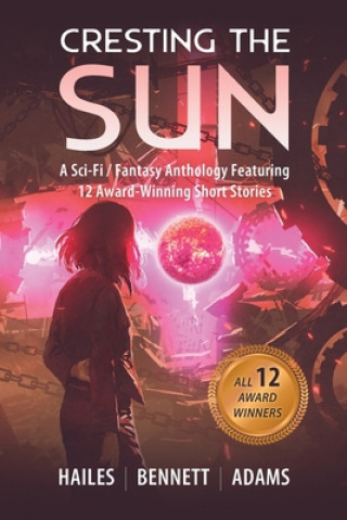 Knjiga Cresting the Sun Rick Bennett