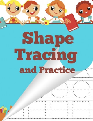 Knjiga Shape Tracing and Practice Sharon Asher
