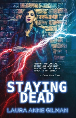 Knjiga Staying Dead Laura Anne Gilman