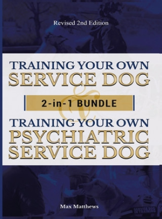 Książka Training Your Own Service Dog AND Psychiatric Service Dog 