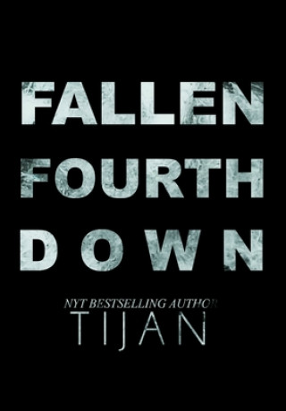 Knjiga Fallen Fourth Down (Special Edition) Tijan