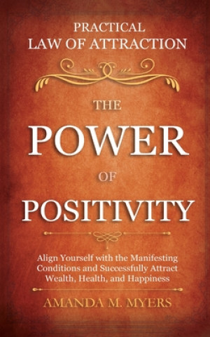 Książka Practical Law of Attraction The Power of Positivity 