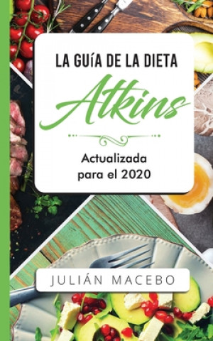 Kniha Guia de la dieta Atkins - Actualizada para el 2020 