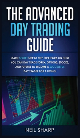 Kniha Advanced Day Trading Guide 