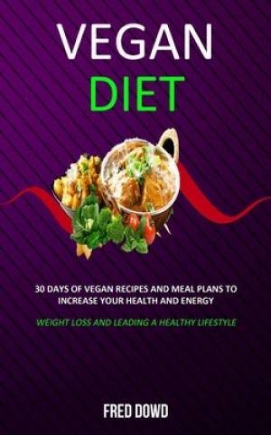 Kniha Vegan Diet Fred Dowd