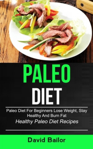 Knjiga Paleo Diet David Bailor