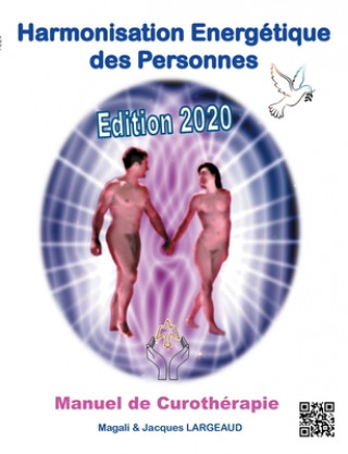Kniha Harmonisation Energetique des Personnes Magali Koessler