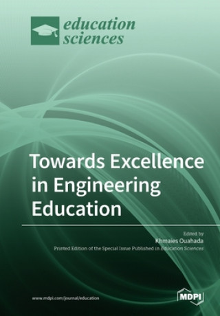 Book Towards Excellence in Engineering Education 