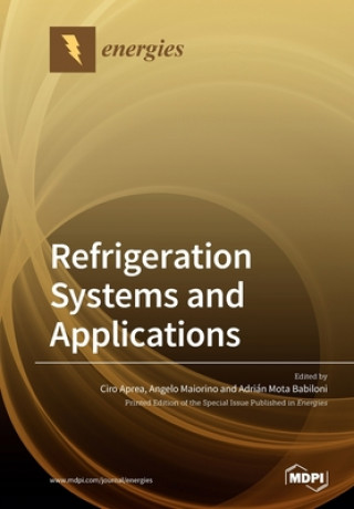 Könyv Refrigeration Systems and Applications 