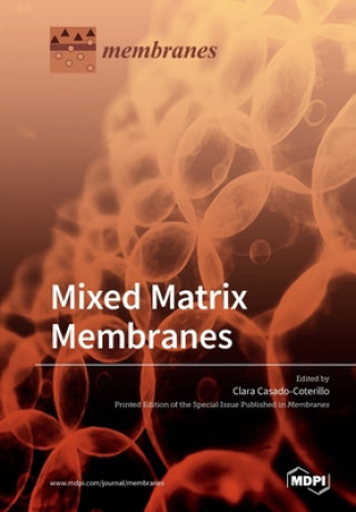 Knjiga Mixed Matrix Membranes Clara Casado-Coterillo