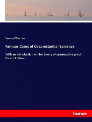 Kniha Famous Cases of Circumstantial Evidence 