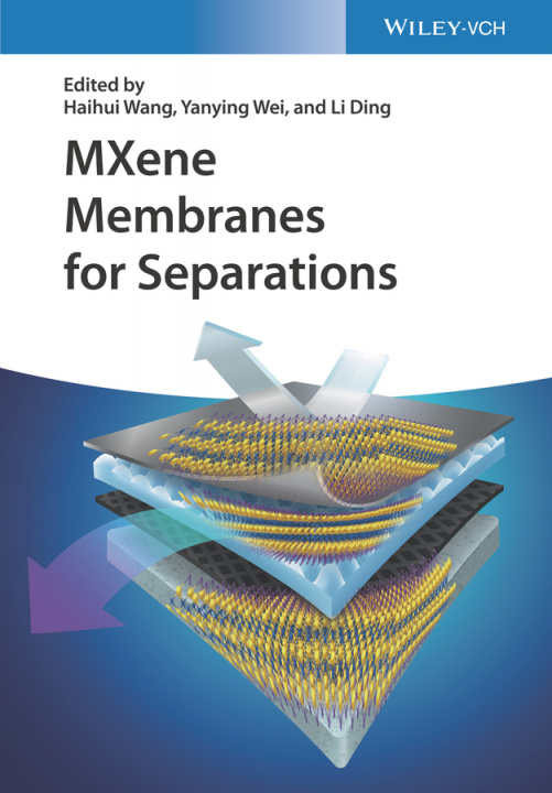 Livro MXene Membranes for Separations Yanying Wei