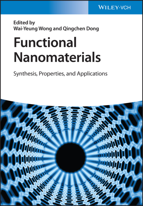 Knjiga Functional Nanomaterials W–Y Wong