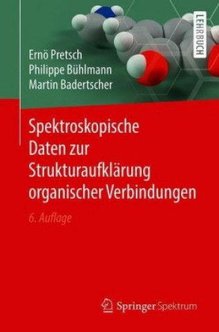 Könyv Spektroskopische Daten zur Strukturaufklärung organischer Verbindungen Philippe Bühlmann