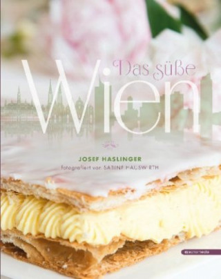Libro Das süße Wien Sabine Hauswirth