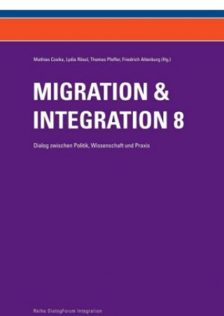 Knjiga Migration & Integration 8 Friedrich Altenburg