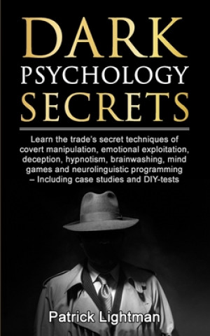 Könyv Dark Psychology Secrets 