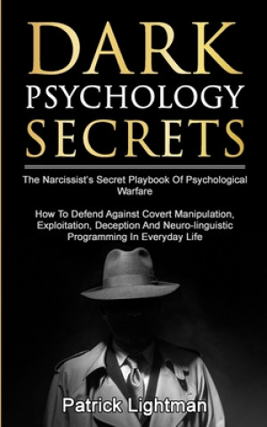 Könyv Dark Psychology Secrets 