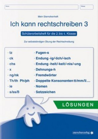 Książka Ich kann rechtschreiben - Lösungen - Schülerarbeitsheft für die 2. bis 4. Klasse. H.3 Katrin Langhans