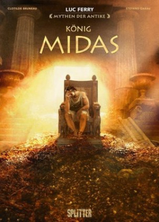 Carte Mythen der Antike: König Midas (Graphic Novel) Clotilde Bruneau