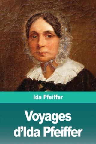 Книга Voyages d'Ida Pfeiffer 