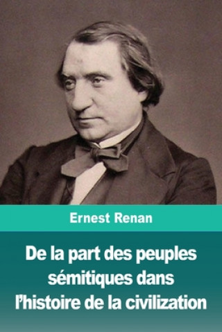 Kniha De la part des peuples semitiques dans l'histoire de la civilization 