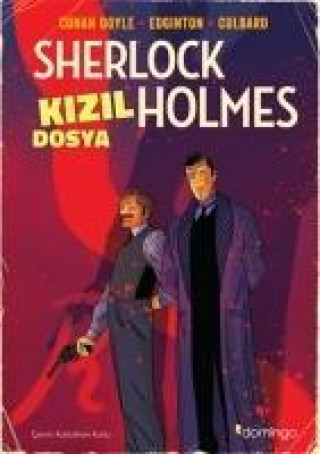 Kniha Kizil Dosya - Bir Sherlock Holmes Cizgi Romani Ian Edginton