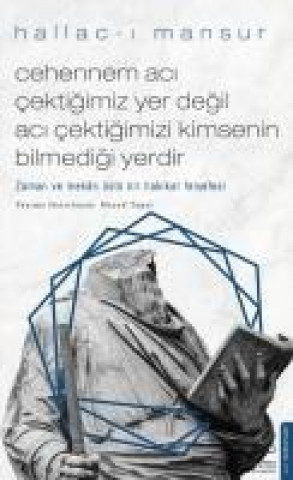 Libro Cehennem Aci Cektigimiz Yer Degil Aci Cektigimizi Kimsenin Bilmedigi Yerdir Mesud Topal