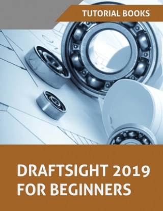 Kniha Draftsight 2019 For Beginners 