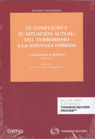 Kniha CONFLICTO Y SU SITUACION ACTUAL DEL TERRORISMO A LA AMENAZA HIBRI CARLOS ESPALIU